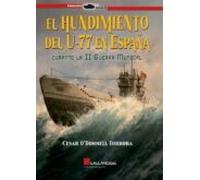 EL HUNDIMIENTO DEL U-77 EN ESPAÑA DURANTE LA SEGUNDA GUERRA MUNDIAL: 000 (StuG3)