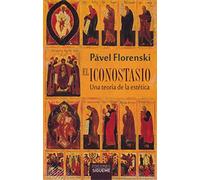 El iconostasio: Una teoría de la estética: 95 (El Peso de los Días)