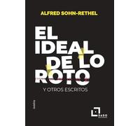 El ideal de lo roto