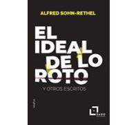 El ideal de lo roto