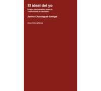 El Ideal Del Yo: Ensayo Psicoanalitico Sobre La Enfermedad De Ide Alid