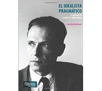 El idealista pragmático: La odisea de Albert O. Hirschman
