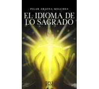 El idioma de lo sagrado: 1 (ECU)