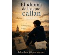 El idioma de los que callan