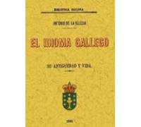 El Idioma Gallego (ed. Facsimil)
