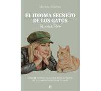 El Idioma Secreto De Los Gatos