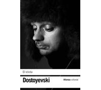 El idiota (El libro de bolsillo - Bibliotecas de autor - Biblioteca Dostoyevski)