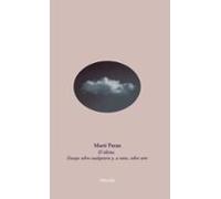 El Idiota. Ensayo Sobre Cualquiera Y A Ratos Sobre Arte