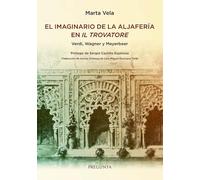EL IMAGINARIO DE LA ALJAFERIA EN IL TROVATORE
