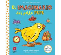 El imaginario del pollo Pepe (El pollo Pepe y sus amigos)