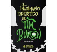 El imaginario fantástico de Tim Burton