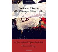 El Imam Husein: Un Liderazgo Para Todos