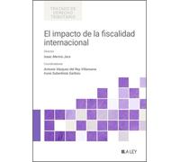 El impacto de la fiscalidad internacional (Tratado de Derecho Tributario)