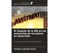 El impacto de la IED en las economías de los países en desarrollo: El caso de la República Democrática del Congo