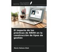 El impacto de las prácticas de RRHH en la construcción de tipos de gestión