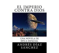 El Imperio contra Dios
