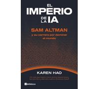 El imperio de la IA: Sam Altman y su carrera por dominar al mundo (ACTUALIDAD)