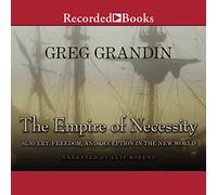 El imperio de la necesidad: esclavitud, libertad y engaño en el nuevo mundo