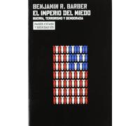 El imperio del miedo: Guerra, terrorismo y democracia: 1 (Estado y Sociedad)