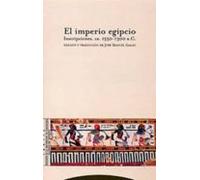 El Imperio Egipcio: Inscripciones Ca 1550-1300 A.c.
