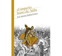 El imperio huno de Atila: 27 (Historia)