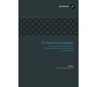 El imperio que regresa: La Guerra de Ucrania 2014-2017: Origen, desarrollo, entorno internacional y consecuencias (Estudios Sociales y Jurídicos)