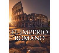 El imperio romano (Divulgación)