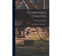 El Imposible Vencido: Arte De La Lengua Bascongada...