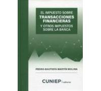 El Impuesto Sobre Transacciones Financieras Y Otros Impuestos Sobre La