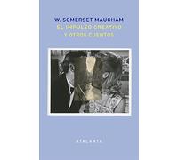 El impulso creativo y otros cuentos (ARS BREVIS)