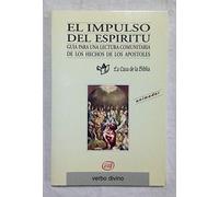 El impulso del Espíritu: Guía para una lectura comunitaria de los Hechos de los Apóstoles (Libro del animador) (Palabra y Vida)