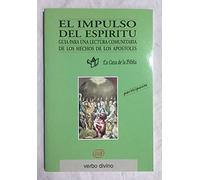 El impulso del Espíritu: Guía para una lectura comunitaria de los Hechos de los Apóstoles (Libro del participante) (Palabra y Vida)