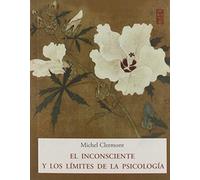 EL INCONSCIENTE Y LOS LIMITES DE LA PSICOLOGIA: 211 (LOS PEQUEÑOS LIBROS DE LA SABIDURIA)