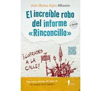 El increíble robo del informe "Rinconcillo" (el paseo bizarro)