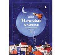 El increíble universo (Álbumes ilustrados)