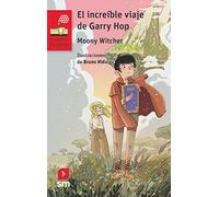 El increíble viaje de Garry Hop: 245 (El Barco de Vapor Roja)