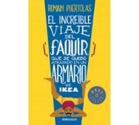 El Increible Viaje Del Faquir Que Se Quedo Atrapado En Un Armario De I