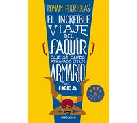 El increíble viaje del faquir que se quedó atrapado en un armario de Ikea (Best Seller)