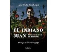 El Indiano Juan Noble Hidalgo De Rionansa