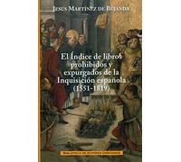 El índice de libros prohibidos y expurgados de la Inquisición española (1551-1819): Evolución y contenido (MAIOR)