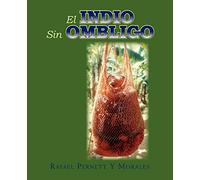 El Indio Sin Ombligo