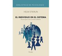 El individuo en el sistema: Psicoterapia en una sociedad cambiante (Biblioteca de Psicología)