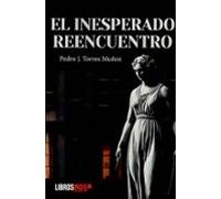 El Inesperado Reencuentro