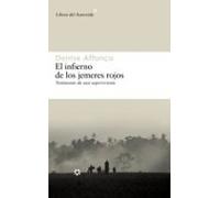 El Infierno De Los Jemeres Rojos