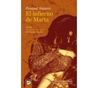 El Infierno De Marta; La Mascara Del Amor (2ª Ed.)