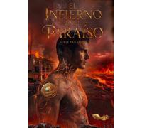 El Infierno en el Paraíso: Edición 10° aniversario: A Color