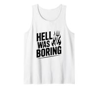 El Infierno era Aburrido Humor sarcástico Divertido Camiseta sin Mangas