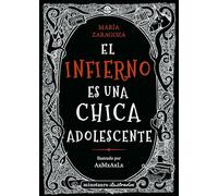 El infierno es una chica adolescente (Minotauro Ilustrados)