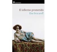 El infierno prometido: Una prostituta de la Zwi Migdal (Modernos y Clásicos)