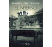 El Infierno Verde